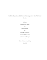 The role of diagnosis as a risk factor for minor aggression in those with mental disorder
