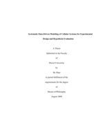 Systematic data-driven modeling of cellular systems for experimental design and hypothesis evaluation