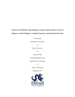 Dads & daughters: understanding the African American fathers' perceived influences on their daughters' academic experiences and educational outcomes