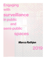 Engaging with surveillance in public and semi-public spaces