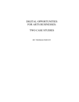 Digital opportunities for arts businesses: two case studies