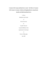 Consumer self-concept and retail store loyalty: the effects of consumer self-concept on consumer attitude and shopping behavior among brand-specific and multi-brand retail stores