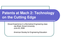 Patents at Mach 2: Technology on the Cutting Edge. Drexel Experience in a Biomedical Engineering class focusing on Nanotechnology applications