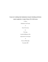 Framework combining static optimization, dynamic scheduling and decision analysis applicable to complex primary HVAC&R systems