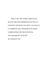 What are the unique obstacles Black theater experiences in the 21st century and how can they can create a symbiotic relationship with their communities for the potential sustainability of both?