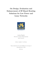 On design, evaluation and enhancement of IP-based routing solutions for low power and lossy networks
