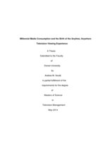 Millennial Media Consumption and the Birth of the Anytime, Anywhere Television Viewing Experience