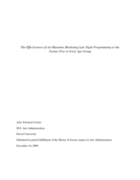 The effectiveness of art museums marketing late night programming to the twenty-five to forty age group