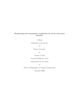 Broadcasting and transmission coordination for ad hoc and sensor networks