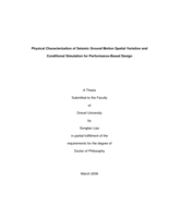 Physical characterization of seismic ground motion spatial variation and conditional simulation for performance-based design