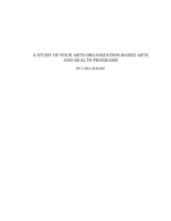 A study of four arts organization-based arts and health programs