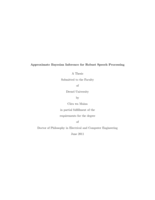Approximate Bayesian inference for robust speech processing