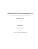A hardware/software platform for fault detection and identification in electric power distribution systems for testing various detection schemes