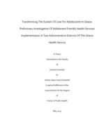 Transforming the system of care for adolescents in Ghana: preliminary investigation of adolescent friendly health services implementation in two administrative districts of the Ghana Health Service
