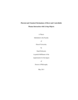 Physical and chemical mechanisms of direct and controllable plasma interaction with living objects