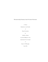 Reconstructing geometry from its latent structures