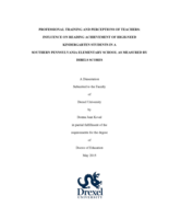 Professional training and perceptions of teachers: influence on reading achievement of high-need kindergarten students in a southern Pennsylvania elementary school as measured by DIBELS scores