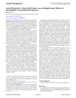 Invited Perspective: Using Facial Features as an Endophenotypic Marker of Susceptibility to Environmental Exposures