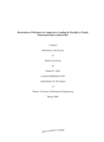 Restoration of mechanics in compressive loading for partially to totally denucleated intervertebral disc