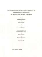An investigation of the characteristics of fluidized bed combustion of propane and methyl chloride
