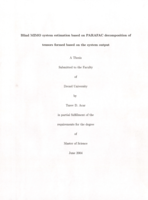 Blind MIMO system estimation based on PAEAFAC decomposition of tensors formed based on the system output