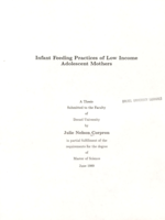 Infant feeding practices of low income adolescent mothers