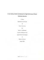 A low latency switch architecture for high-performance packet-switched networks