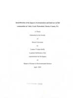 Quantification of the impacts of urbanization and land use on fish communities in Valley Creek Watershed, Chester County, PA
