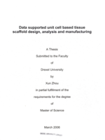Data supported unit cell based tissue scaffold design, analysis and manufacturing