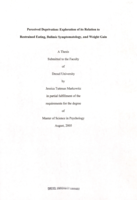 Perceived deprivation: exploration of its relation to restrained eating, bulimic symptomatology, and weight gain