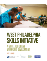 West Philadelphia Skills Initiative: A Model for Urban Workforce Development