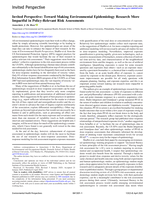 Invited Perspective: Toward Making Environmental Epidemiology Research More Impactful in Policy-Relevant Risk Assessments