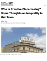 Who is Creative Placemaking? Some Thoughts on Inequality in Our Town