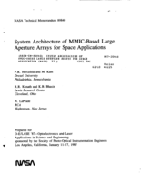 System Architecture of MMIC-Based Large Aperture Arrays for Space Applications Prepared for O-E/LASE '87-Optoelectronics and Laser sponsored by the Society of Photo-Optical Instrumentation Engineers