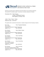 Video forensics: a study of multimedia forensics with emphasis on modern video