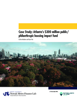 Atlanta’s $300 million public/ philanthropic housing impact fund
