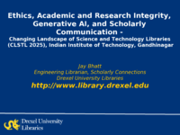 Ethics, Academic and Research Integrity, Generative AI, and Scholarly Communication
